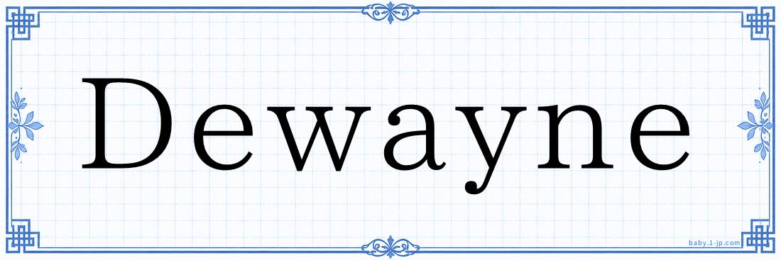 Dewayne Typography