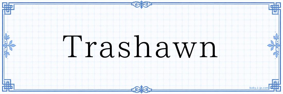 Trashawn Typography