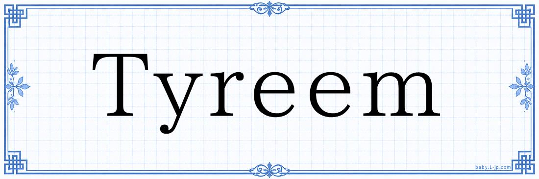 Tyreem Typography