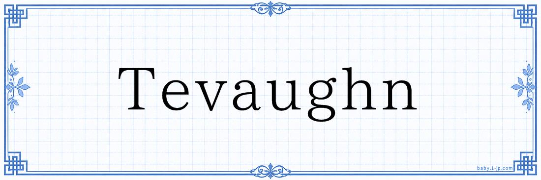 Tevaughn Typography