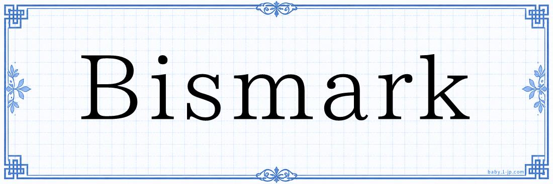 Bismark Typography