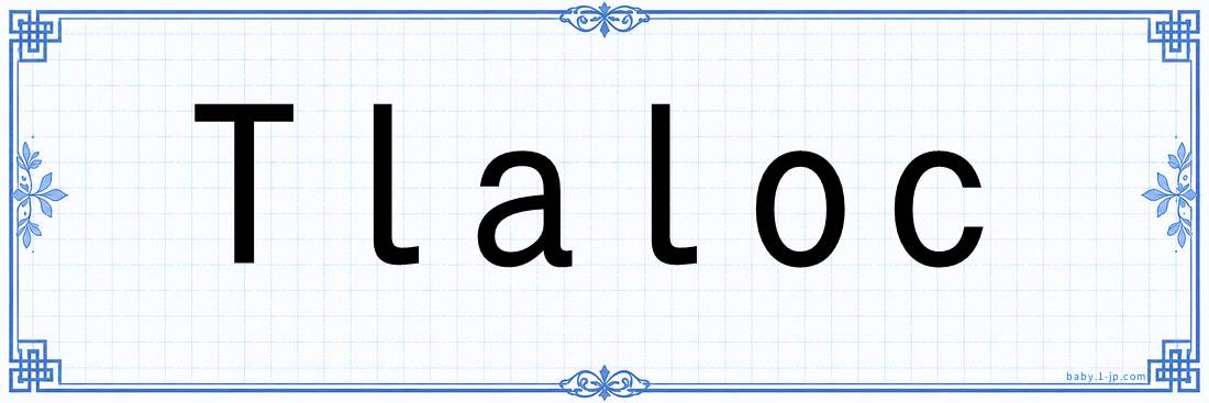 Tlaloc lettering