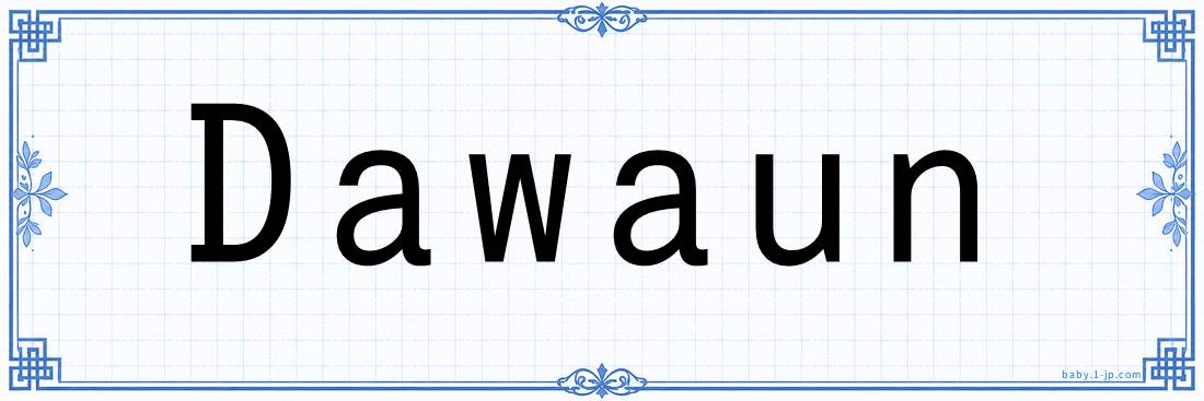 Dawaun lettering