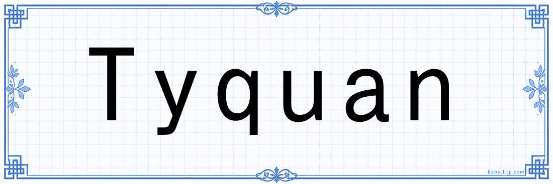 Tyquan lettering